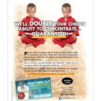 We’ll Double Your Child’s Ability to Concetrate – Flyer 8.5×11