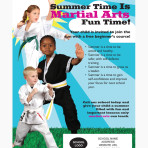 Summer Time Is Martial Arts Fun Time! Flyer 8.5×11